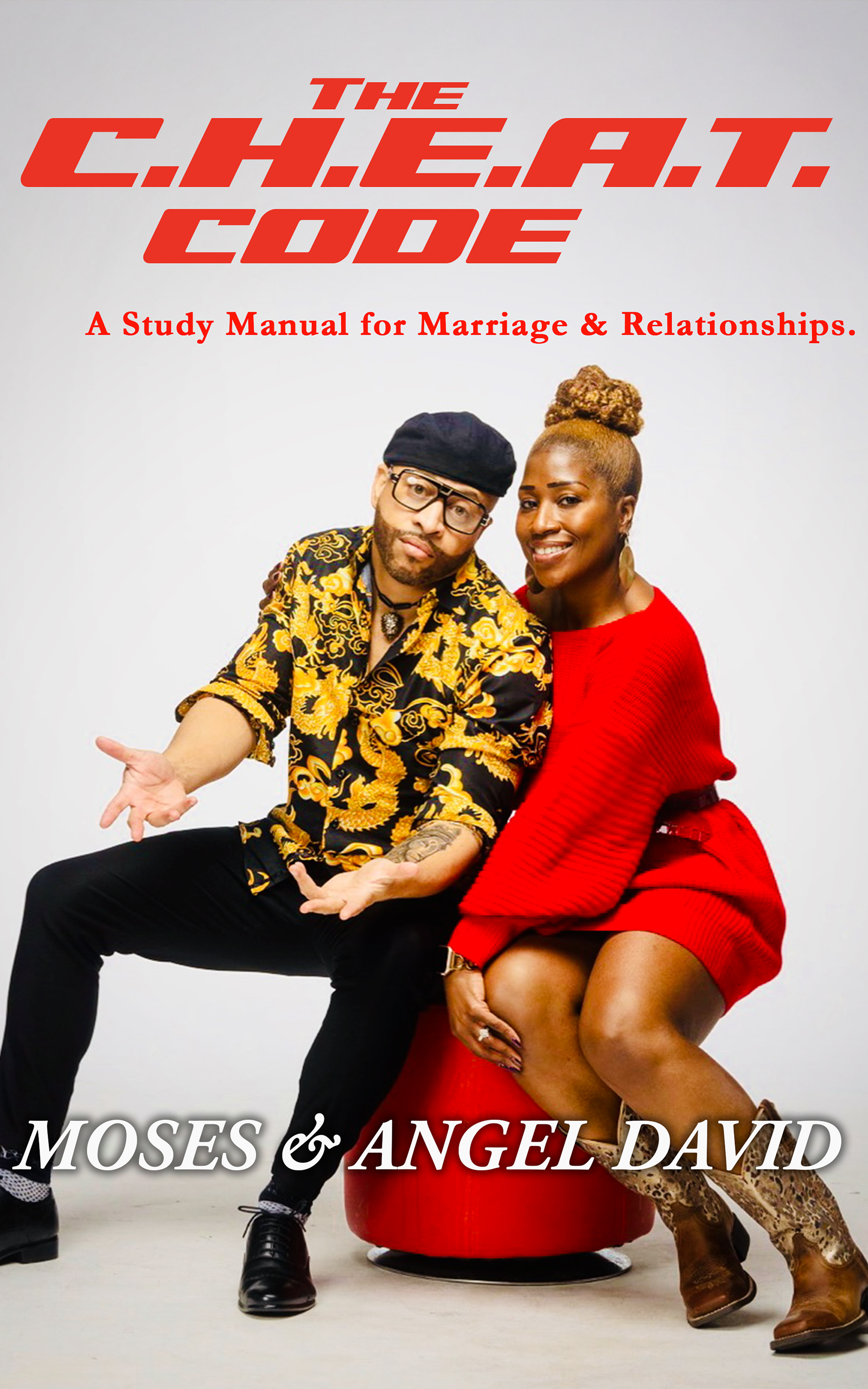 The C.H.E.A.T Code — A Study Manual for Marriage & Relationships